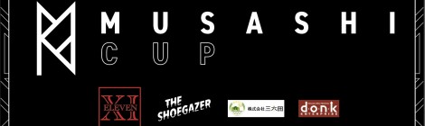 MUSASHI CUP　2022/5/28